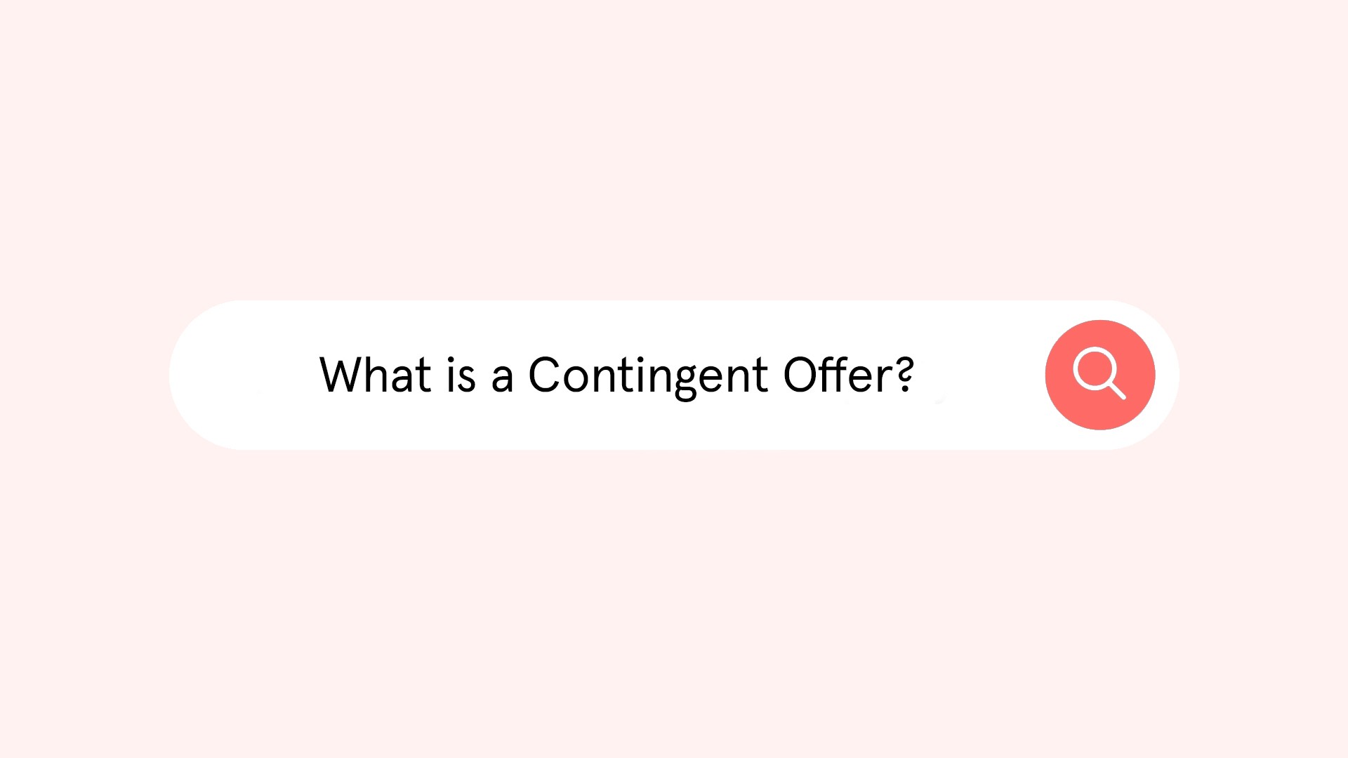 What is a Contingent Offer? Arrived Easily Invest in Real Estate