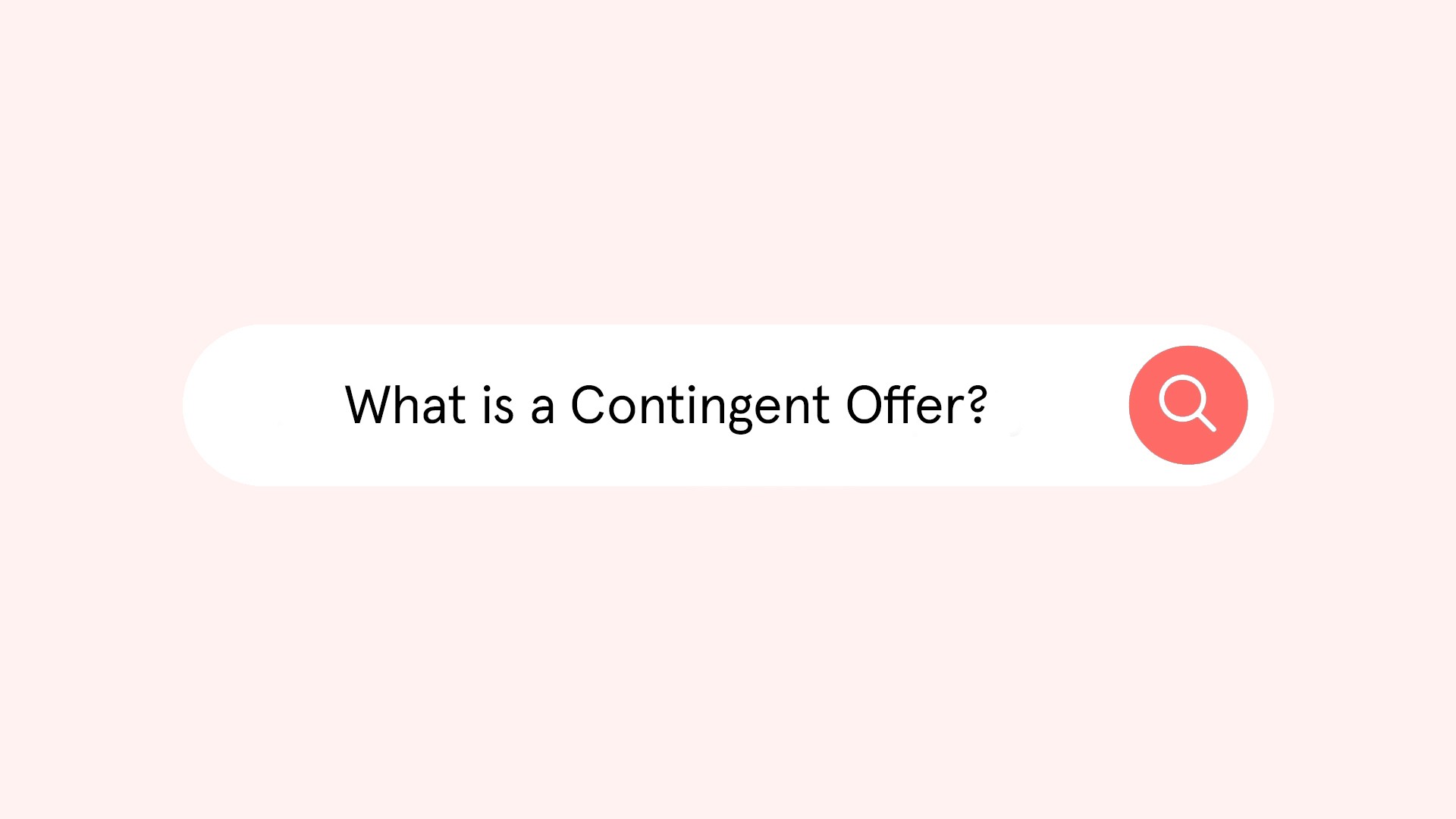 What is a Contingent Offer?
