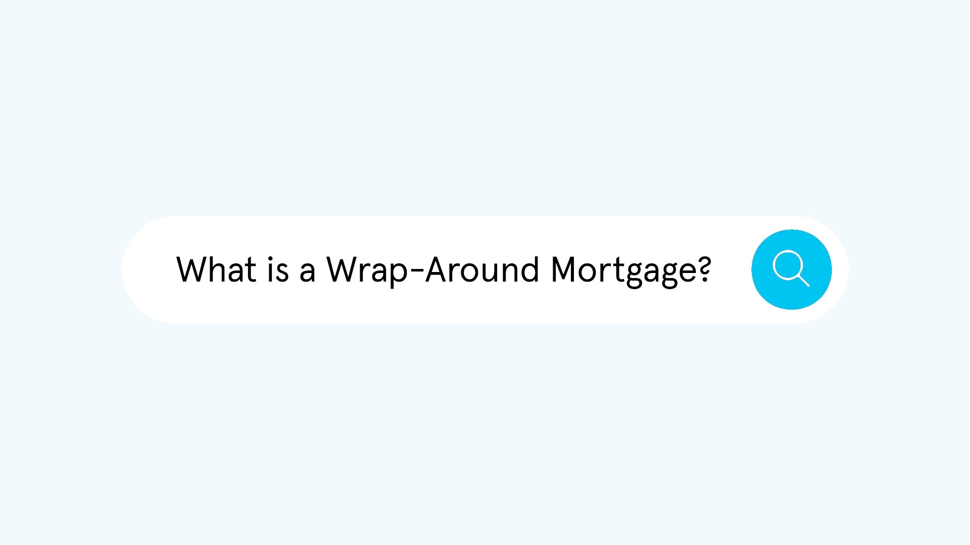 What is a Wraparound Mortgage?