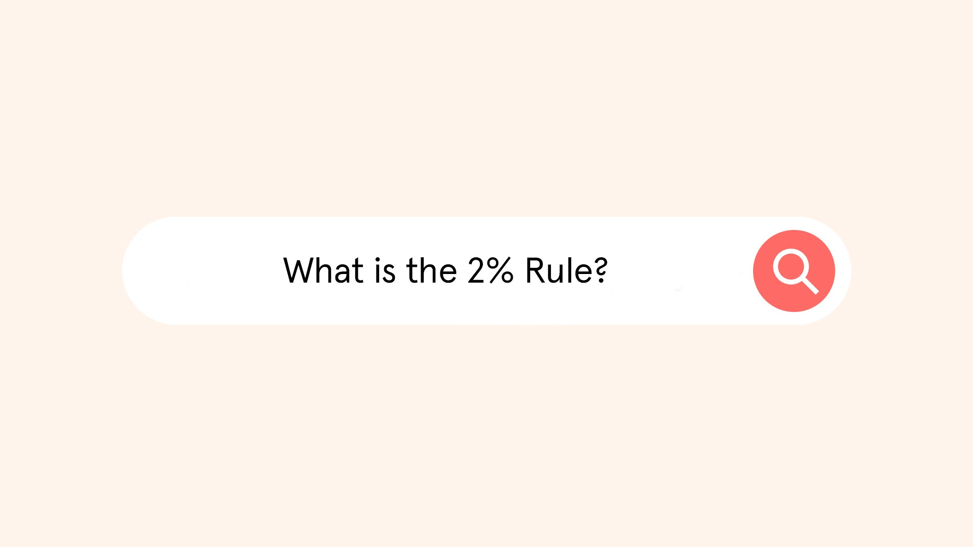 What is the 2% Rule in Real Estate?