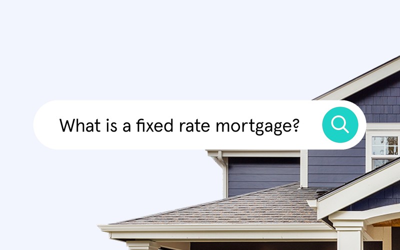 What Is a Fixed Rate Mortgage?