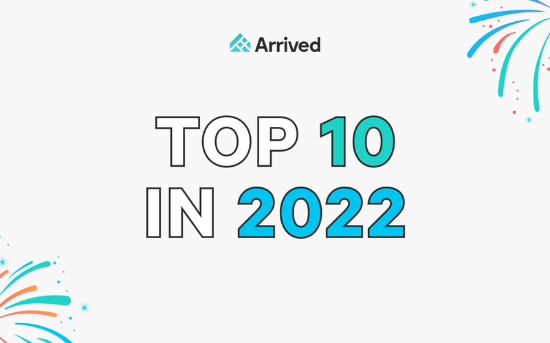 Arrived: 10 Highlights from 2022