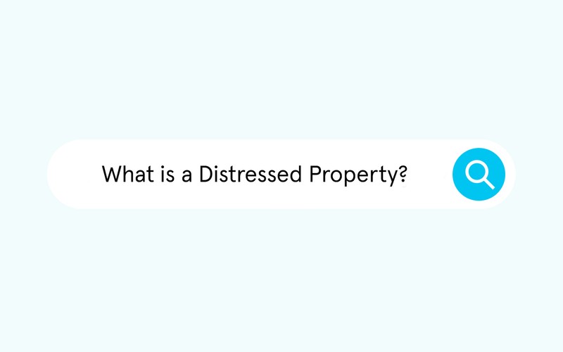 What Is a Distressed Property?