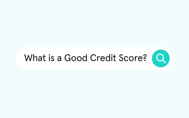 What Is a Good Credit Score?